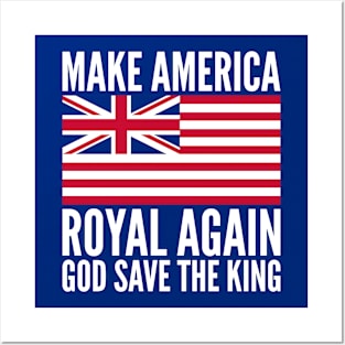 Funny Red Blue Make America Royal Again Flag Posters and Art